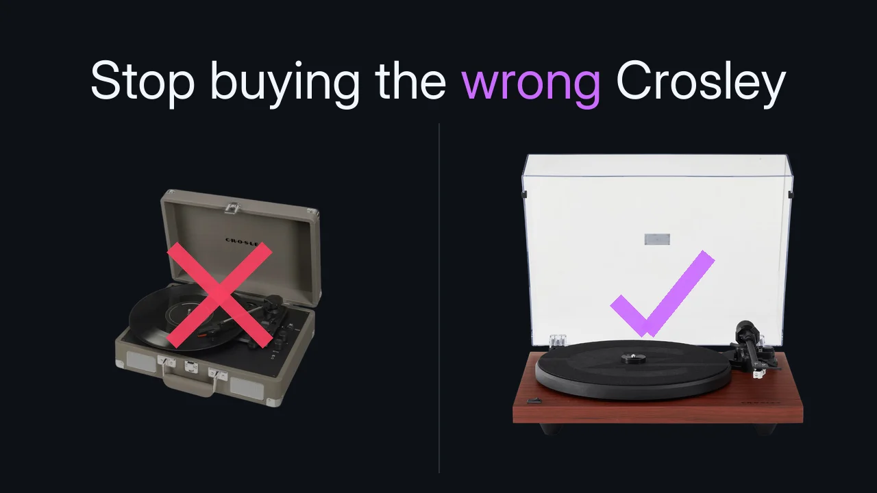 Side-by-side comparison: a Crosley Cruiser Plus suitcase record player with a red X over it on the left, and a Crosley C6 belt-drive turntable with a purple checkmark on the right, under the headline 'Stop buying the wrong Crosley.'